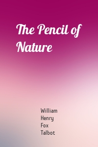 The Pencil of Nature