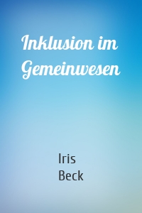 Inklusion im Gemeinwesen