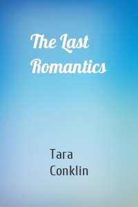 The Last Romantics