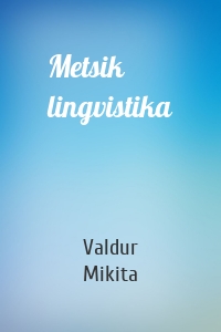 Metsik lingvistika