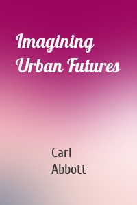Imagining Urban Futures