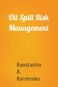 Oil Spill Risk Management