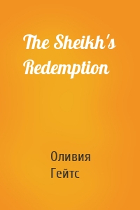The Sheikh's Redemption