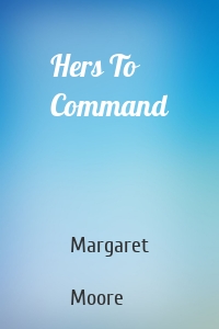 Hers To Command
