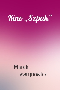 Kino „Szpak"