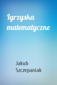 Igrzyska matematyczne