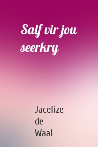 Salf vir jou seerkry