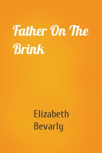 Father On The Brink