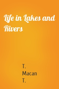 Life in Lakes and Rivers