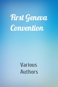 First Geneva Convention