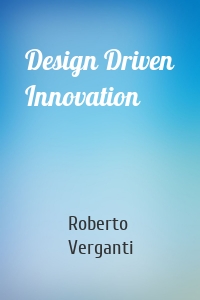 Design Driven Innovation