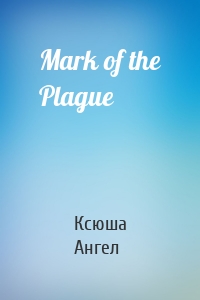 Mark of the Plague