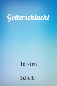 Götterschlacht