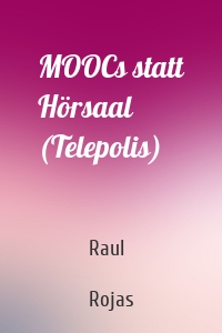 MOOCs statt Hörsaal (Telepolis)