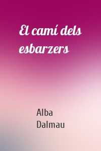 El camí dels esbarzers