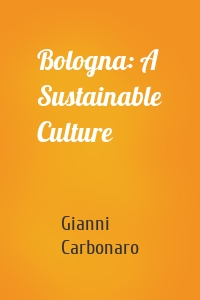 Bologna: A Sustainable Culture