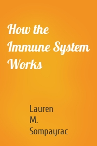 How the Immune System Works