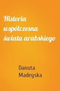 Historia współczesna świata arabskiego