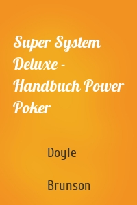 Super System Deluxe - Handbuch Power Poker