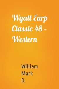 Wyatt Earp Classic 48 – Western