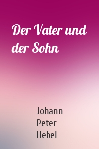 Der Vater und der Sohn