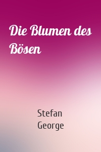 Die Blumen des Bösen