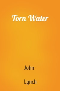 Torn Water