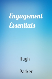 Engagement Essentials