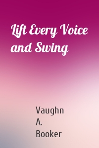 Lift Every Voice and Swing