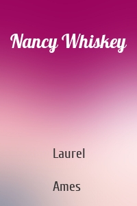 Nancy Whiskey