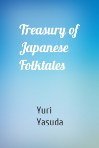 Treasury of Japanese Folktales