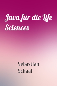 Java für die Life Sciences