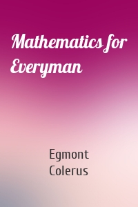 Mathematics for Everyman