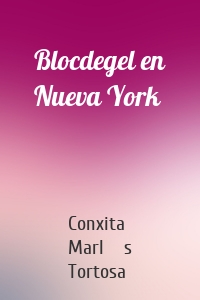 Blocdegel en Nueva York