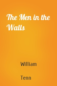 The Men in the Walls