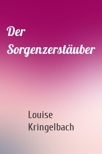 Der Sorgenzerstäuber