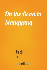 On the Road to Siangyang