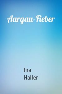 Aargau-Fieber