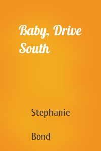 Baby, Drive South