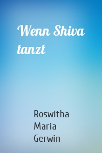 Wenn Shiva tanzt