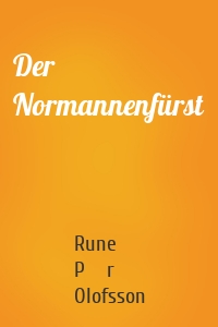 Der Normannenfürst