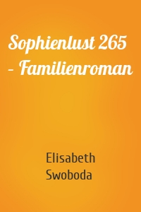 Sophienlust 265 – Familienroman