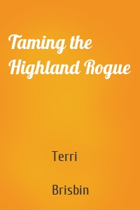 Taming the Highland Rogue