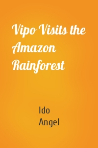 Vipo Visits the Amazon Rainforest