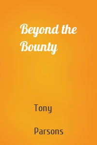 Beyond the Bounty