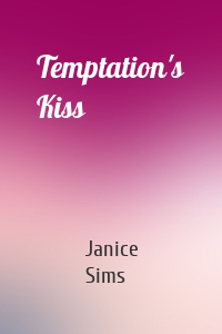 Temptation's Kiss