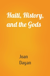 Haiti, History, and the Gods