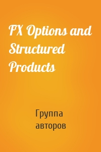 FX Options and Structured Products