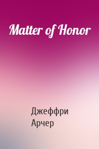 Matter of Honor