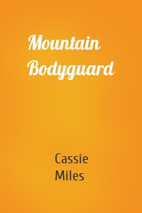 Mountain Bodyguard